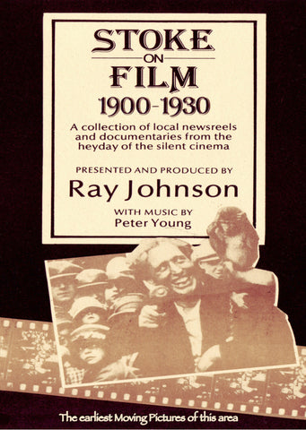 Stoke on Film   1900 - 1930