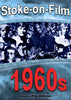 Stoke on Film 1960s