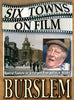 Six Towns on Film - BURSLEM