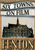 Six Towns on Film - FENTON