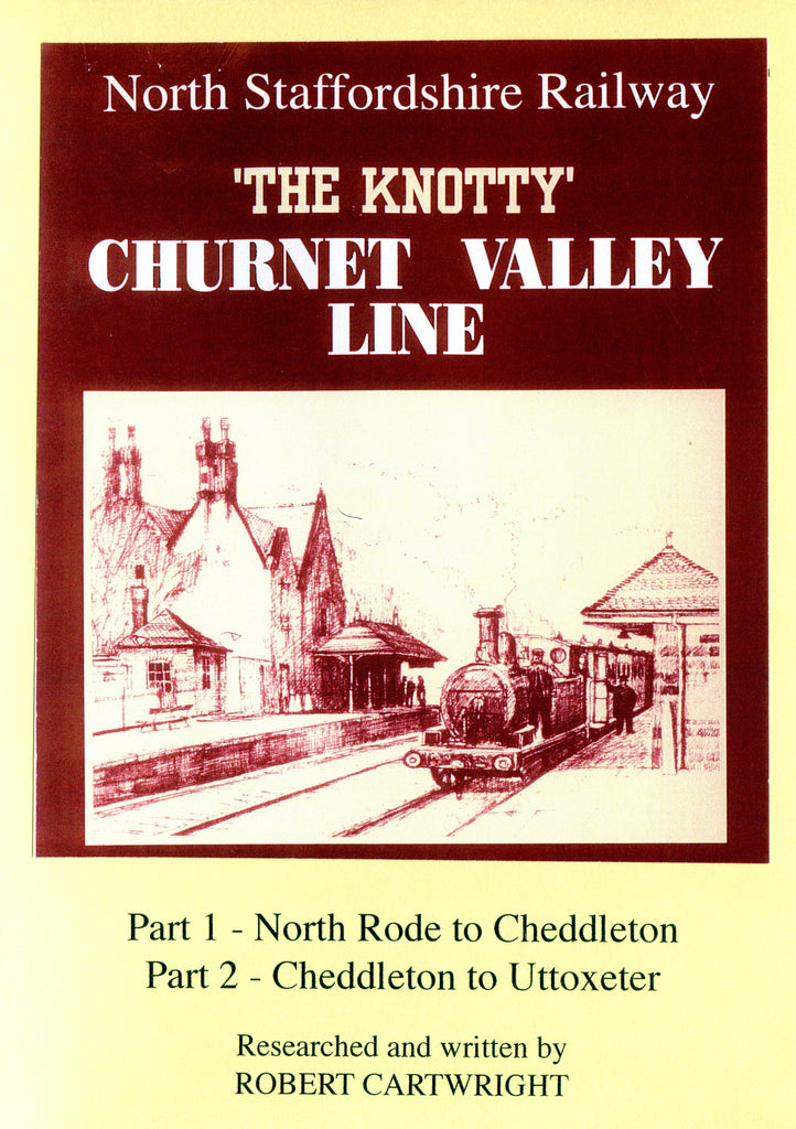 Knotty: Churnet Valley Line, Parts 1 & 2