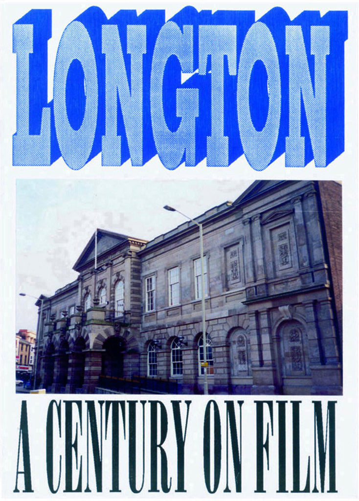 Longton - A Century on Film