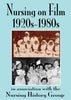 Nursing on Film 1920s-1980s