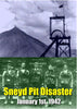 Sneyd Pit Disaster - January 1st, 1942 - DOWNLOAD Version